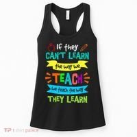 We Teach The Way They Learn SPED Special Teacher  Women's Tank Top thumb 0