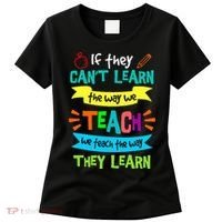 We Teach The Way They Learn SPED Special Teacher  Women's T-Shirt thumb 0