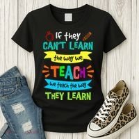 We Teach The Way They Learn SPED Special Teacher  Women's T-Shirt thumb 3
