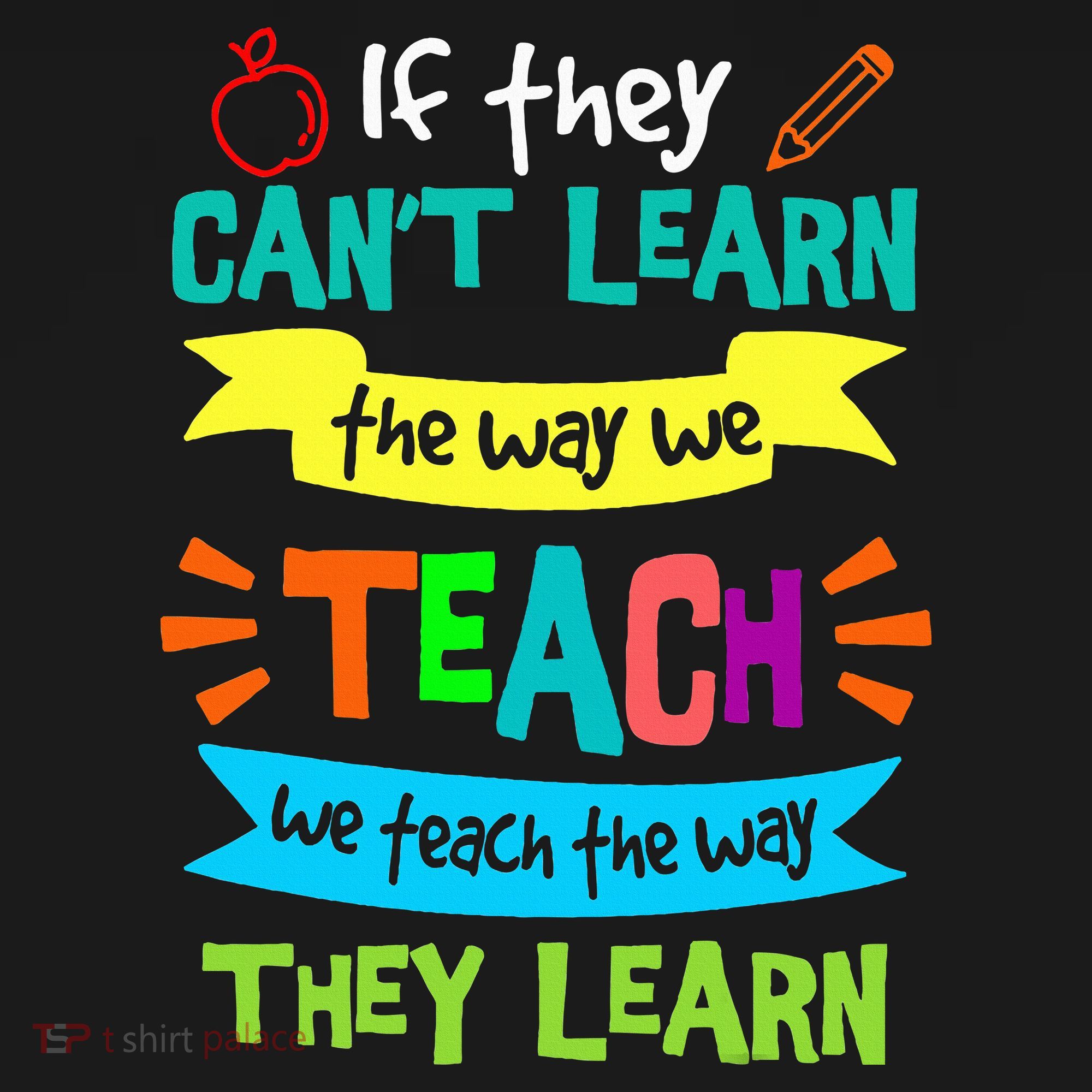 We Teach The Way They Learn SPED Special Teacher  Kids Sweatshirt