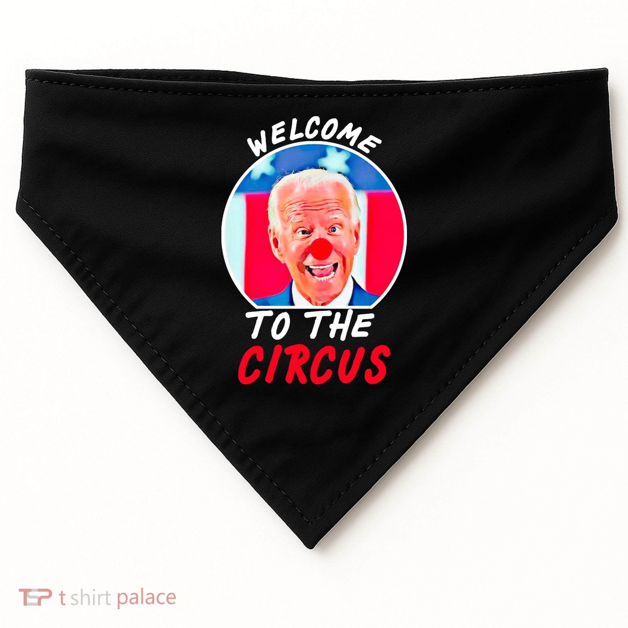 Welcome To The Circus Funny Anti Biden Clown USA-Made Doggie Bandana