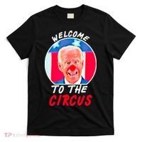 Welcome To The Circus Funny Anti Biden Clown T-Shirt thumb 0