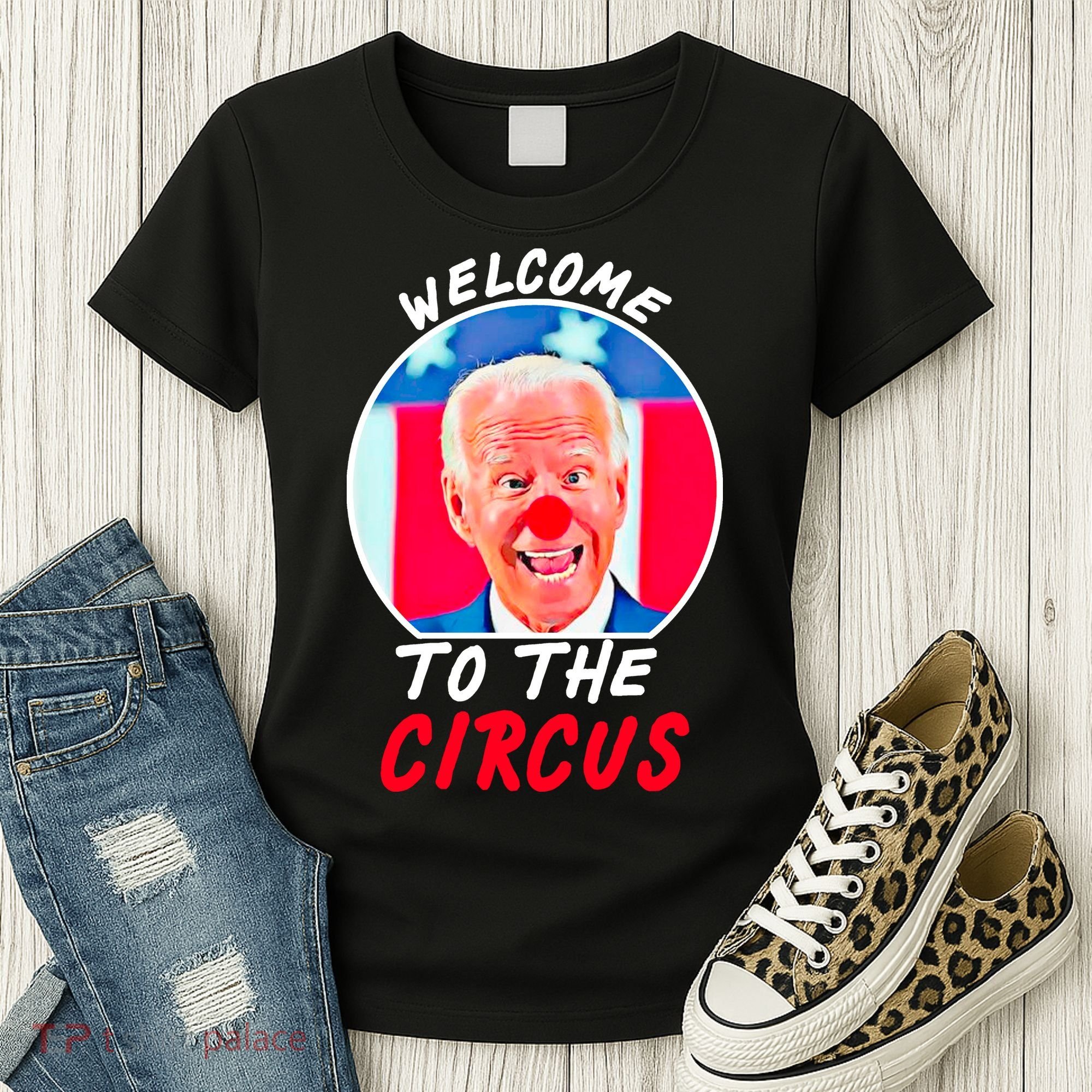 Welcome To The Circus Funny Anti Biden Clown Women's T-Shirt