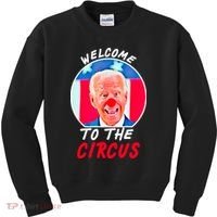 Welcome To The Circus Funny Anti Biden Clown Kids Sweatshirt thumb 0
