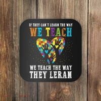We Teach The Way They Lean Autism Awareness Month Coaster thumb 0