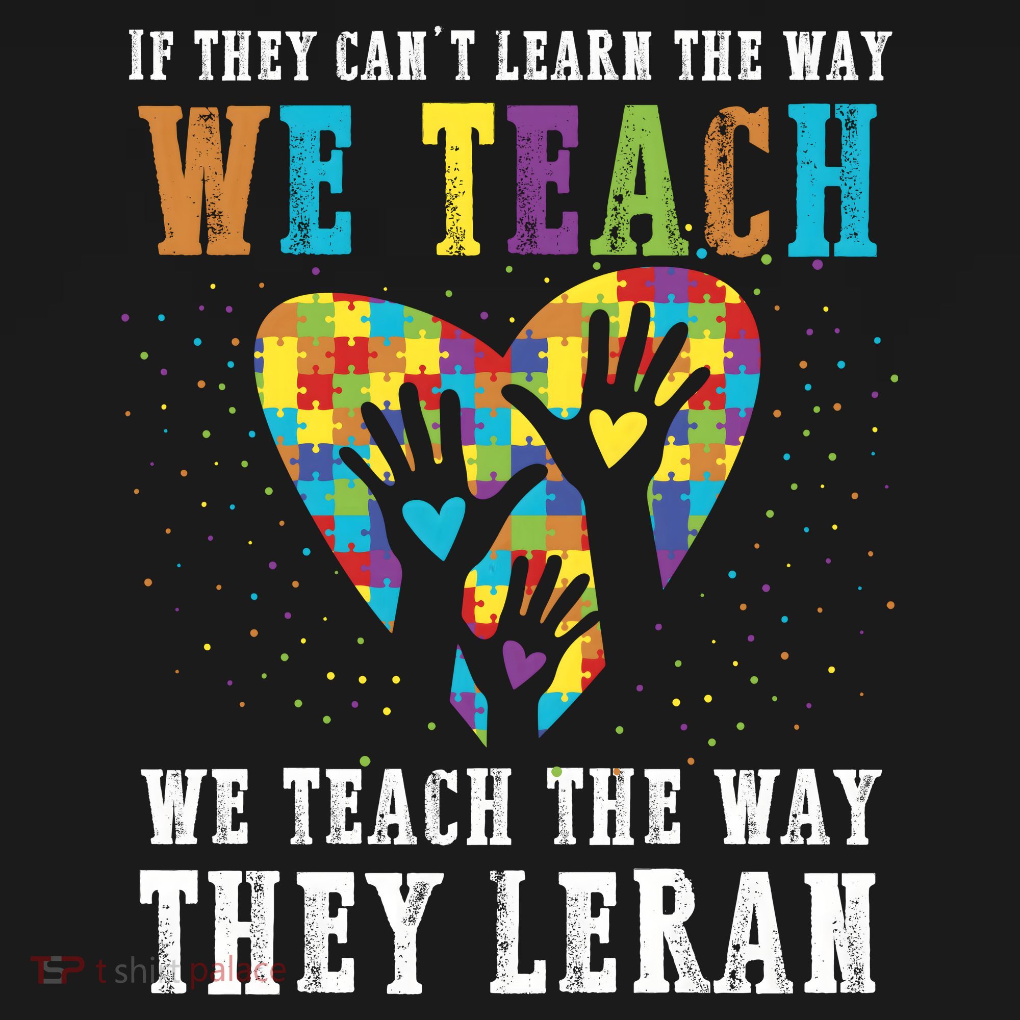We Teach The Way They Lean Autism Awareness Month Mousepad