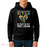 We Teach The Way They Lean Autism Awareness Month Kids Hoodie thumb 4