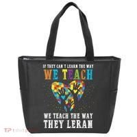 We Teach The Way They Lean Autism Awareness Month Tote Bag thumb 0
