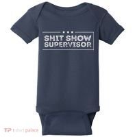 Welcome To The Shitshow Meme (Explicit), Supervisor Baby Bodysuit thumb 0