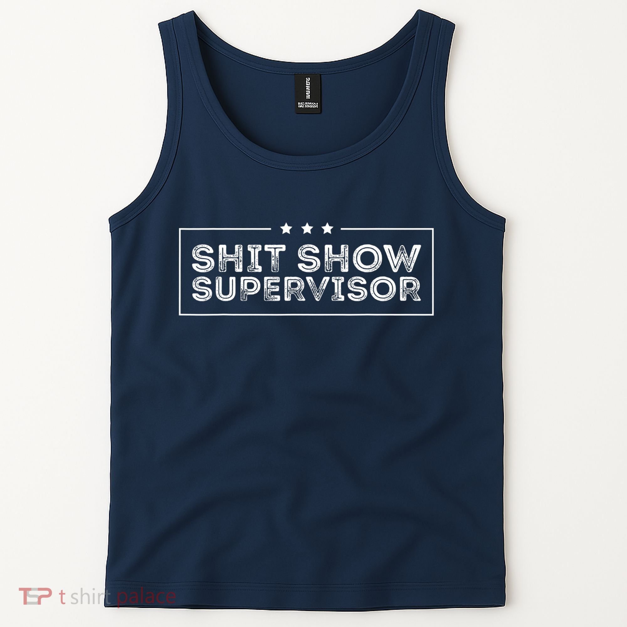 Welcome To The Shitshow Meme (Explicit), Supervisor Tank Top