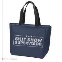 Welcome To The Shitshow Meme (Explicit), Supervisor Tote Bag thumb 3