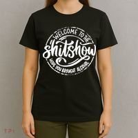 Welcome To The Shit Show Hope You Brought Alcohol T-Shirt thumb 4