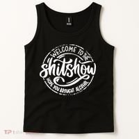 Welcome To The Shit Show Hope You Brought Alcohol Tank Top thumb 2