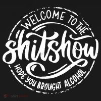 Welcome To The Shitshow I Hope You Brought Alcohol Tank Top thumb 6