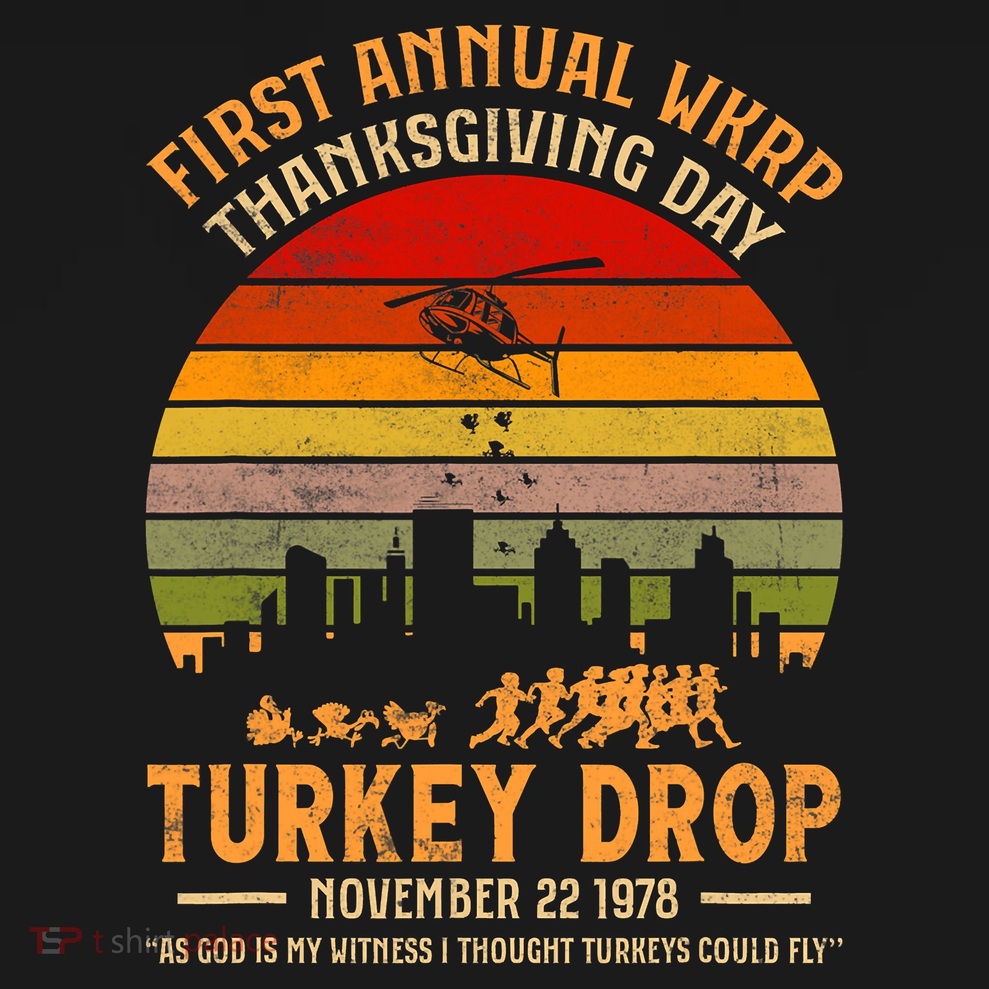 WKRP Thanksgiving Turkey Drop God Is My Witness Turkeys Fly Women's Hoodie