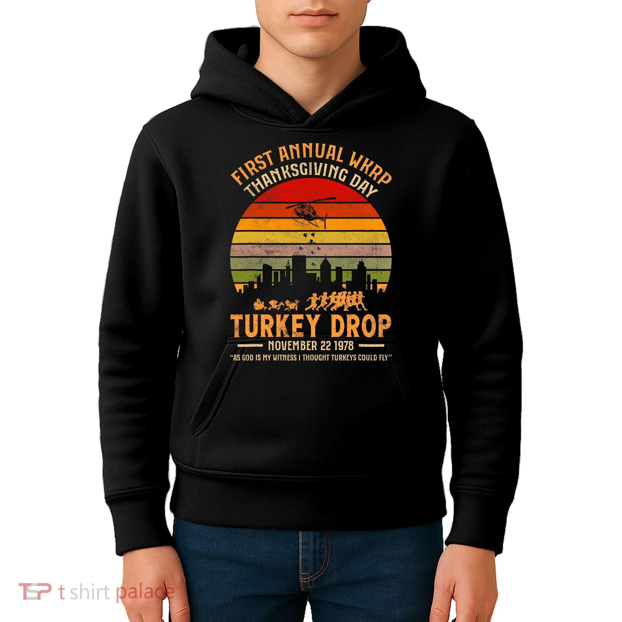 WKRP Thanksgiving Turkey Drop God Is My Witness Turkeys Fly Kids Hoodie