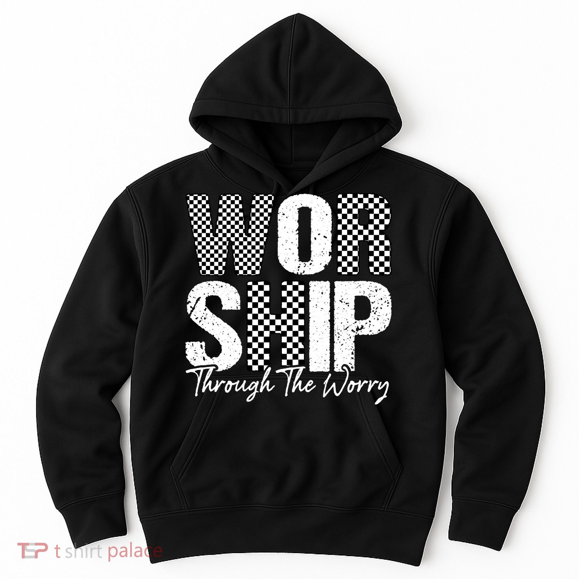 Worship Through The Worry Christian Faith Jesus Hoodie
