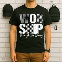 Worship Through The Worry Christian Faith Jesus T-Shirt thumb 6