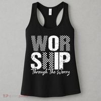 Worship Through The Worry Christian Faith Jesus Women's Tank Top thumb 3