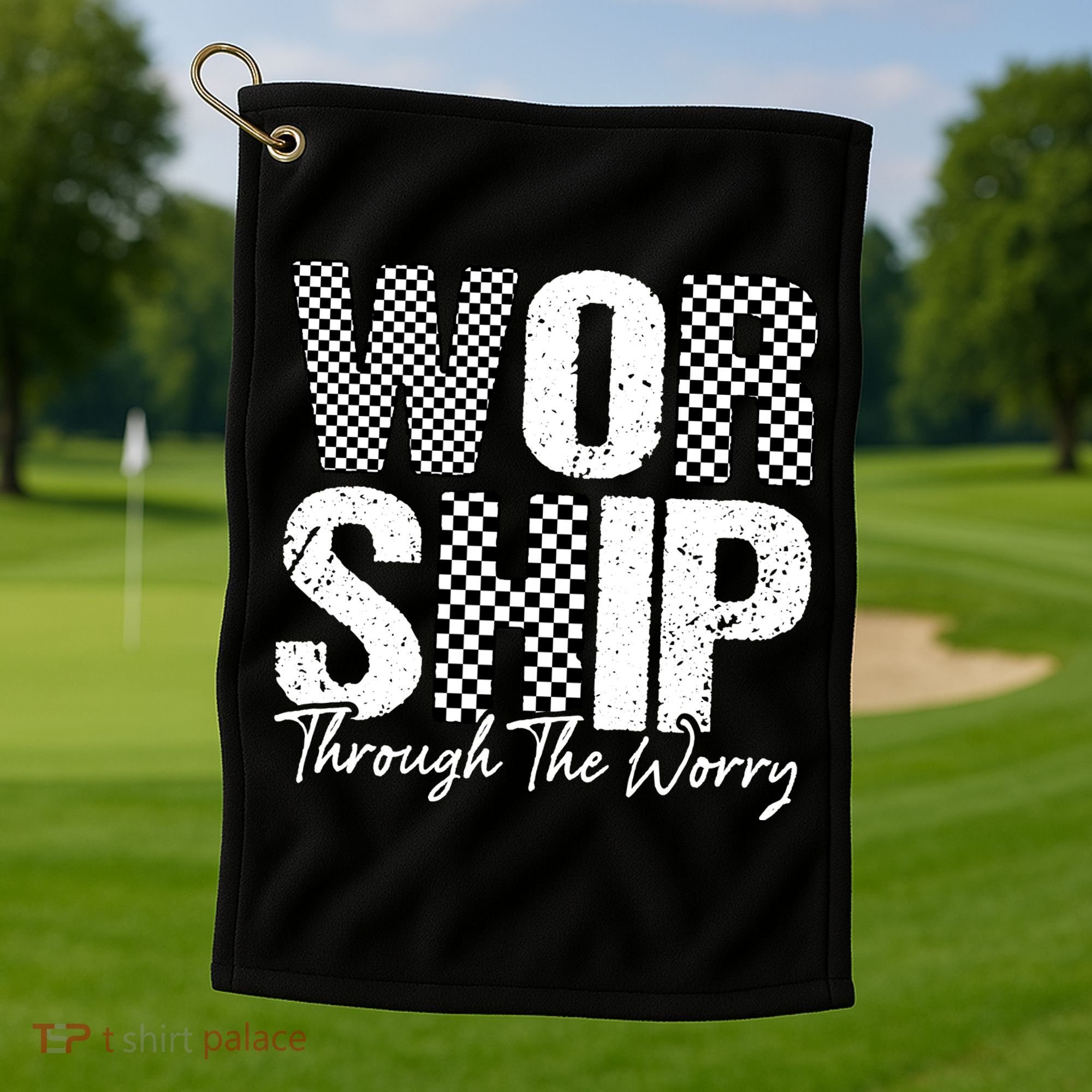Worship Through The Worry Christian Faith Jesus Golf Towel