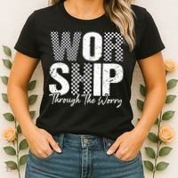 Worship Through The Worry Christian Faith Jesus Women's T-Shirt thumb 2