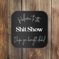 Welcome To The Shit Show Coaster thumb 0