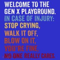 Welcome to the Gen X Playground Generation X 1980 Millennial Sweatshirt thumb 3