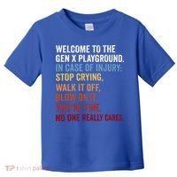 Welcome to the Gen X Playground Generation X 1980 Millennial Toddler T-Shirt thumb 0