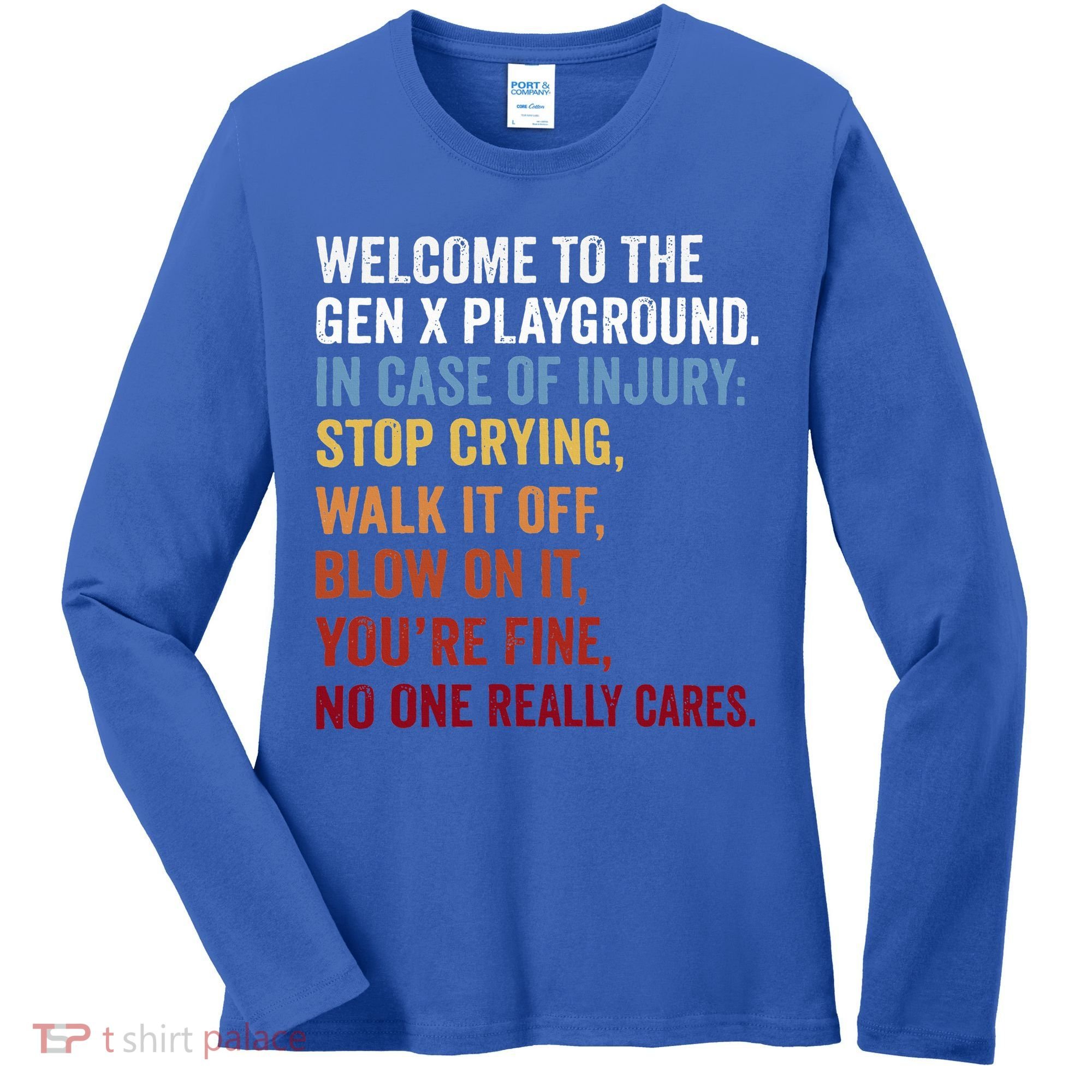 Welcome to the Gen X Playground Generation X 1980 Millennial Women's Long Sleeve Shirt