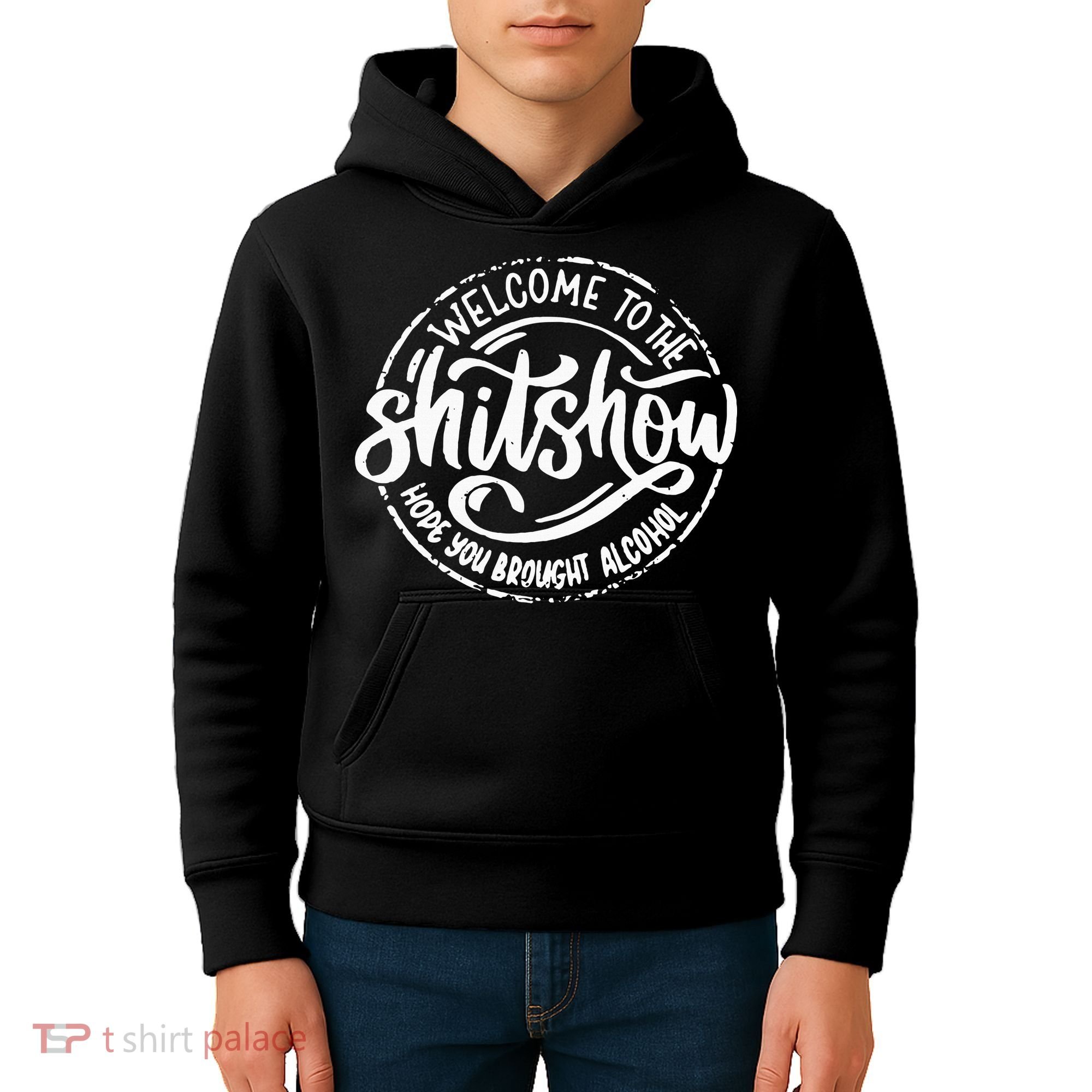 Welcome To The Shit Show Hope You Brought Alcohol Kids Hoodie