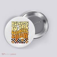 Welcome To The Schnitz Show Oktoberfest Retro Groovy Button thumb 0