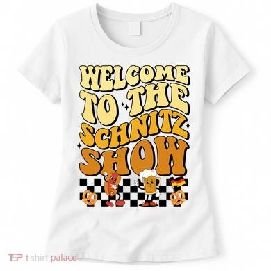 Welcome To The Schnitz Show Oktoberfest Retro Groovy Women's T-Shirt