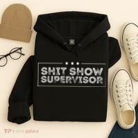 Welcome to the Shitshow meme Supervisor Hoodie thumb 4
