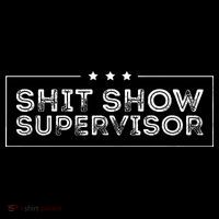 Welcome to the Shitshow meme Supervisor Hoodie thumb 7