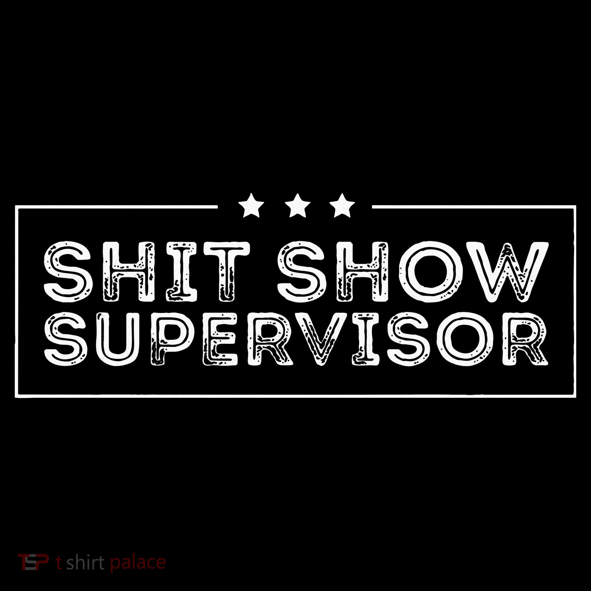 Welcome to the Shitshow meme Supervisor Hoodie