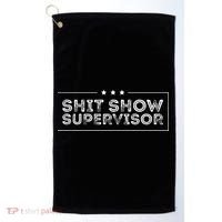 Welcome to the Shitshow meme Supervisor Golf Towel thumb 0