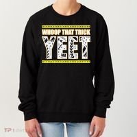 Whoop That Trick Yeet Women's Sweatshirt thumb 0