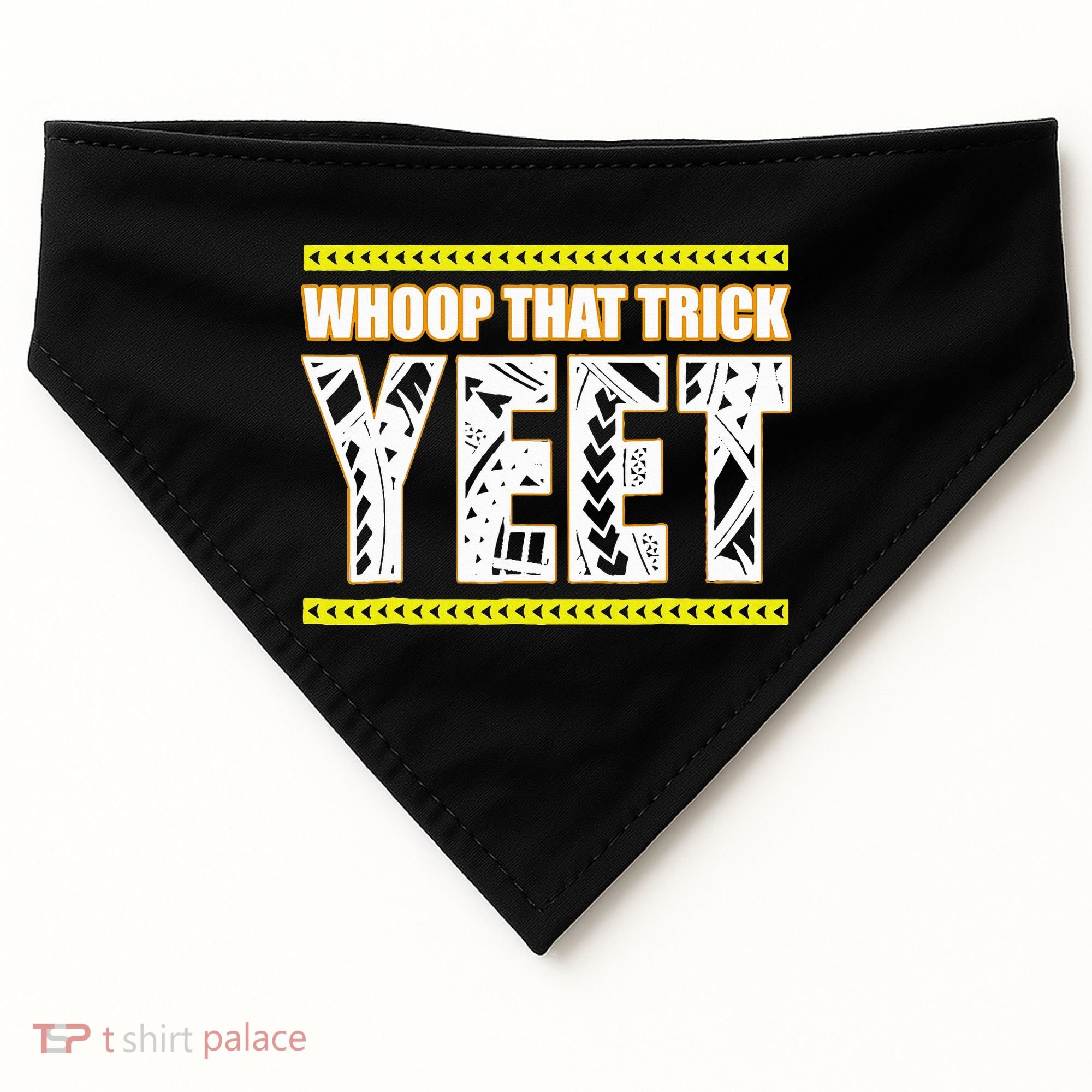 Whoop That Trick Yeet USA-Made Doggie Bandana