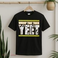 Whoop That Trick Yeet T-Shirt thumb 2