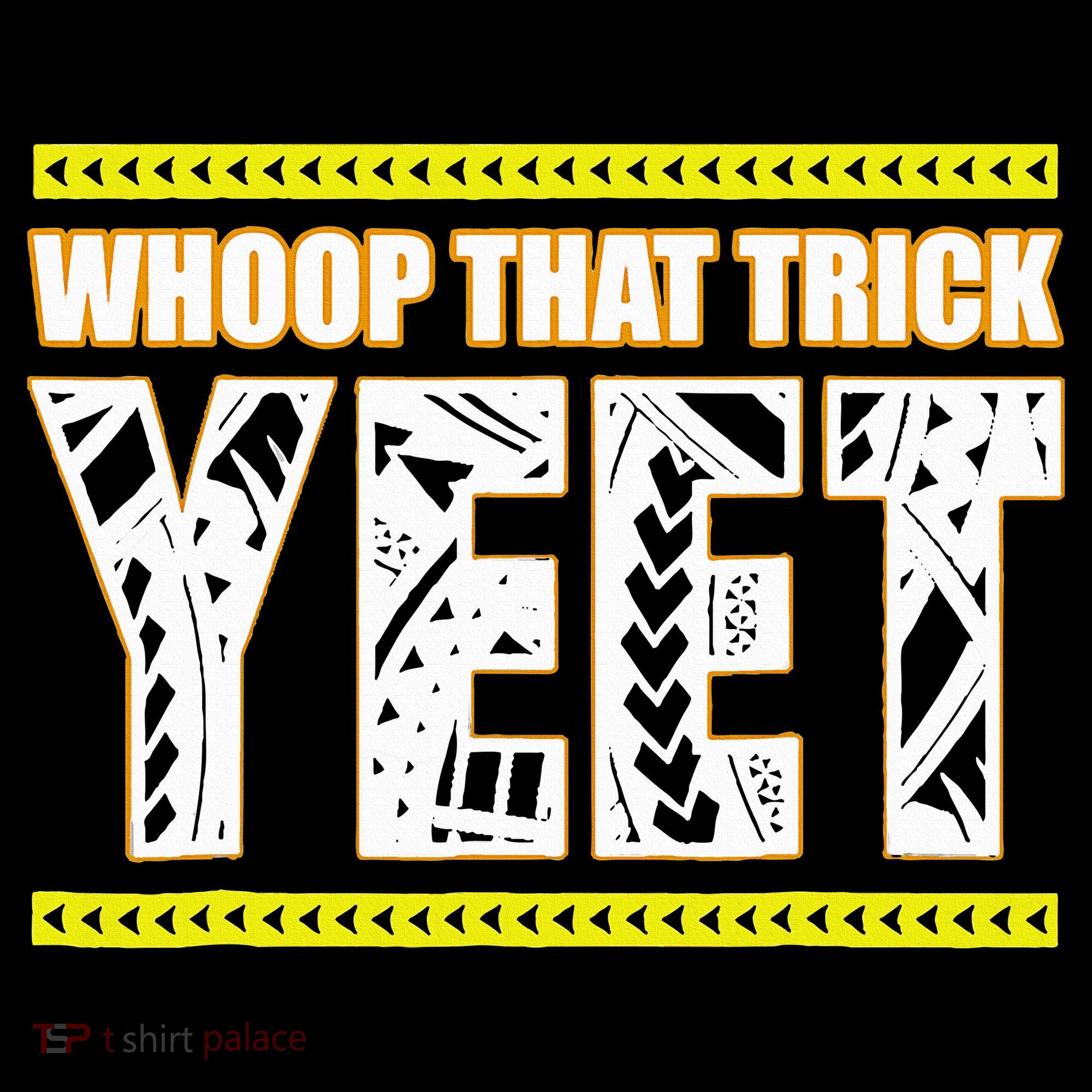Whoop That Trick Yeet Women's Tank Top