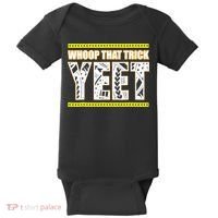 Whoop That Trick Yeet Baby Bodysuit thumb 0