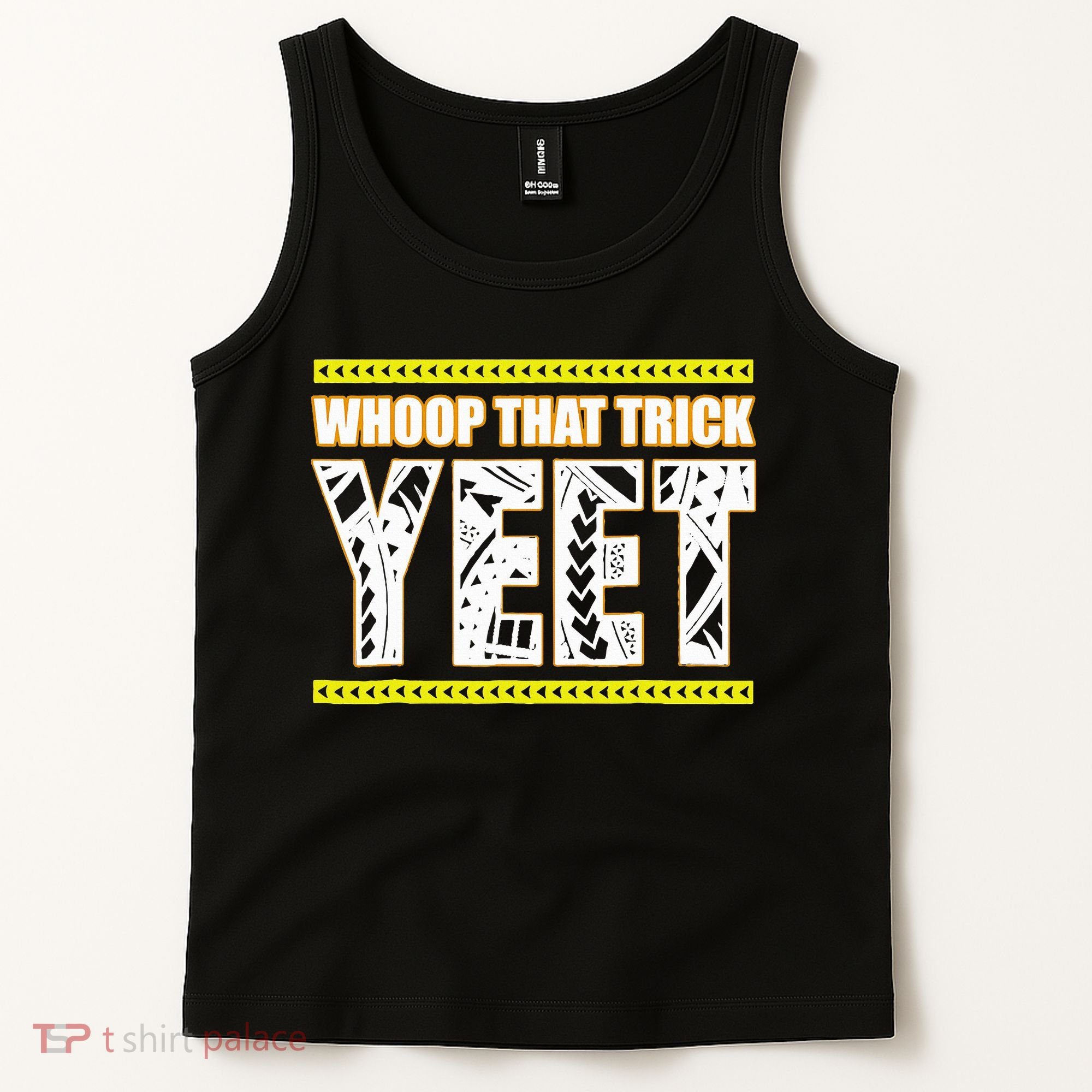 Whoop That Trick Yeet Tank Top