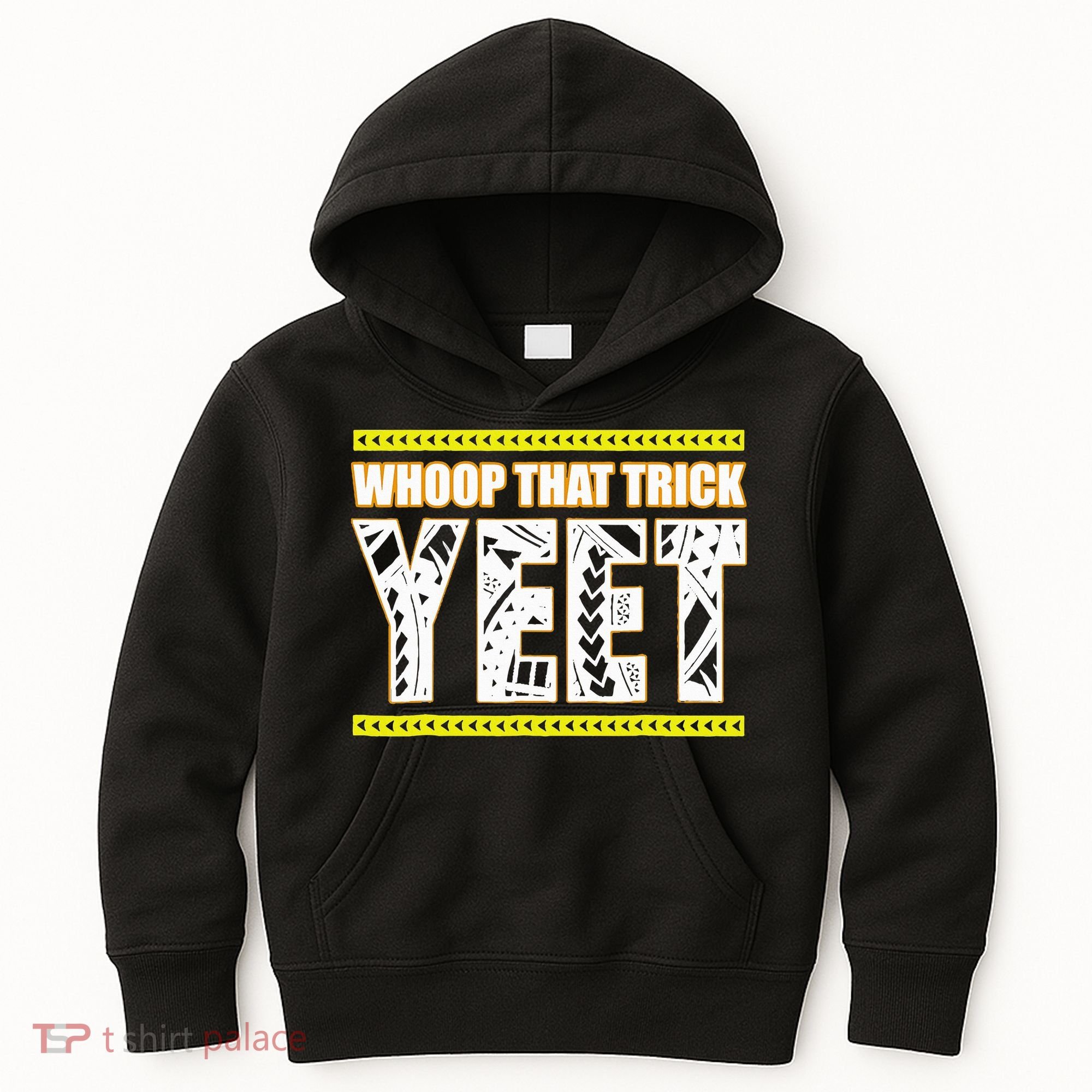 Whoop That Trick Yeet Kids Hoodie