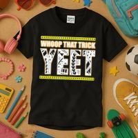 Whoop That Trick Yeet Kids T-Shirt thumb 3