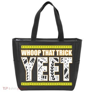 Whoop That Trick Yeet Tote Bag