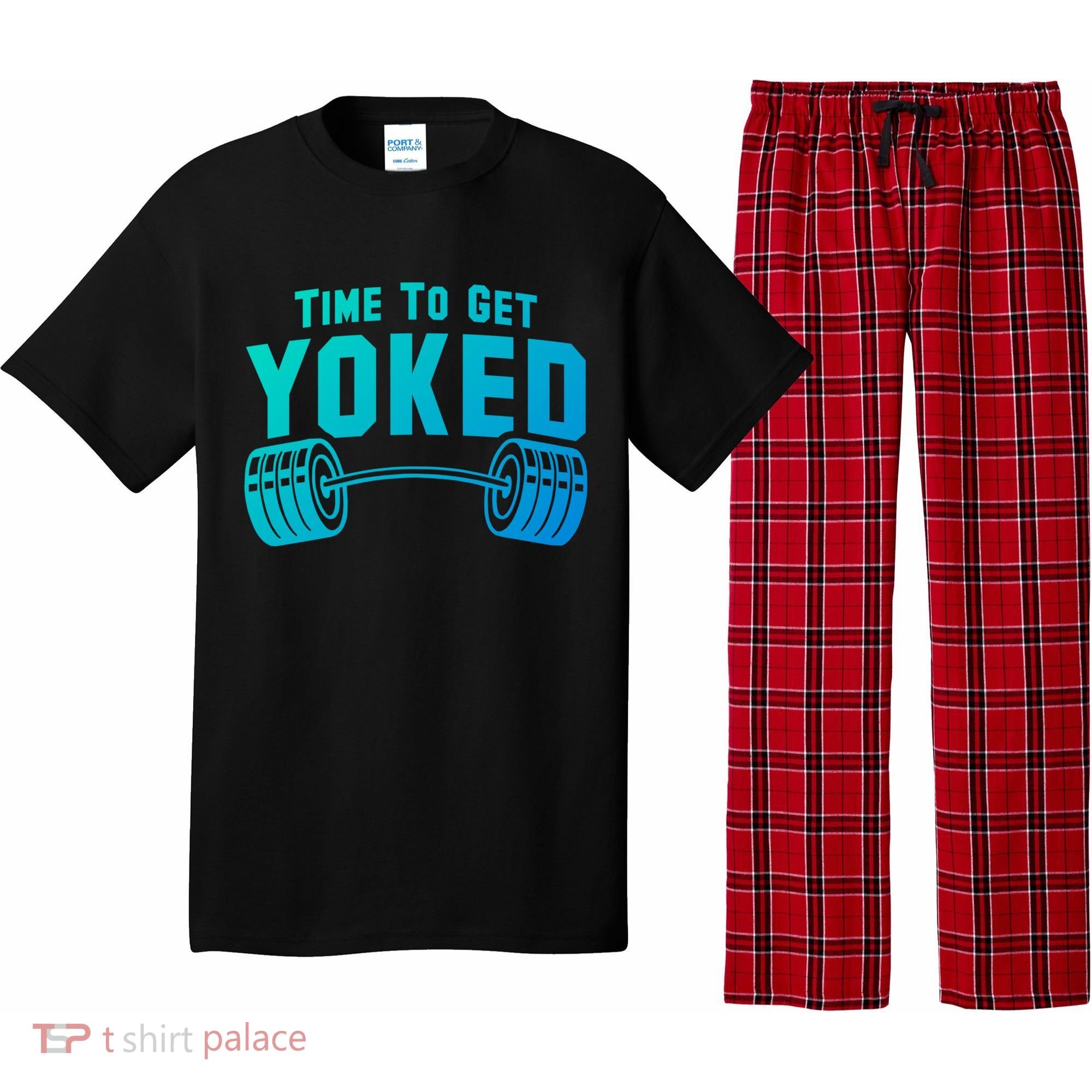Weightlifting Time To Get Yoked Workout Gym Weight Lifting Meaningful Gift Pajama Set