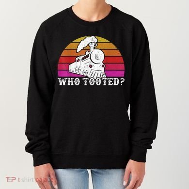Who Tooted Train Themed Train Collectors Women's Sweatshirt