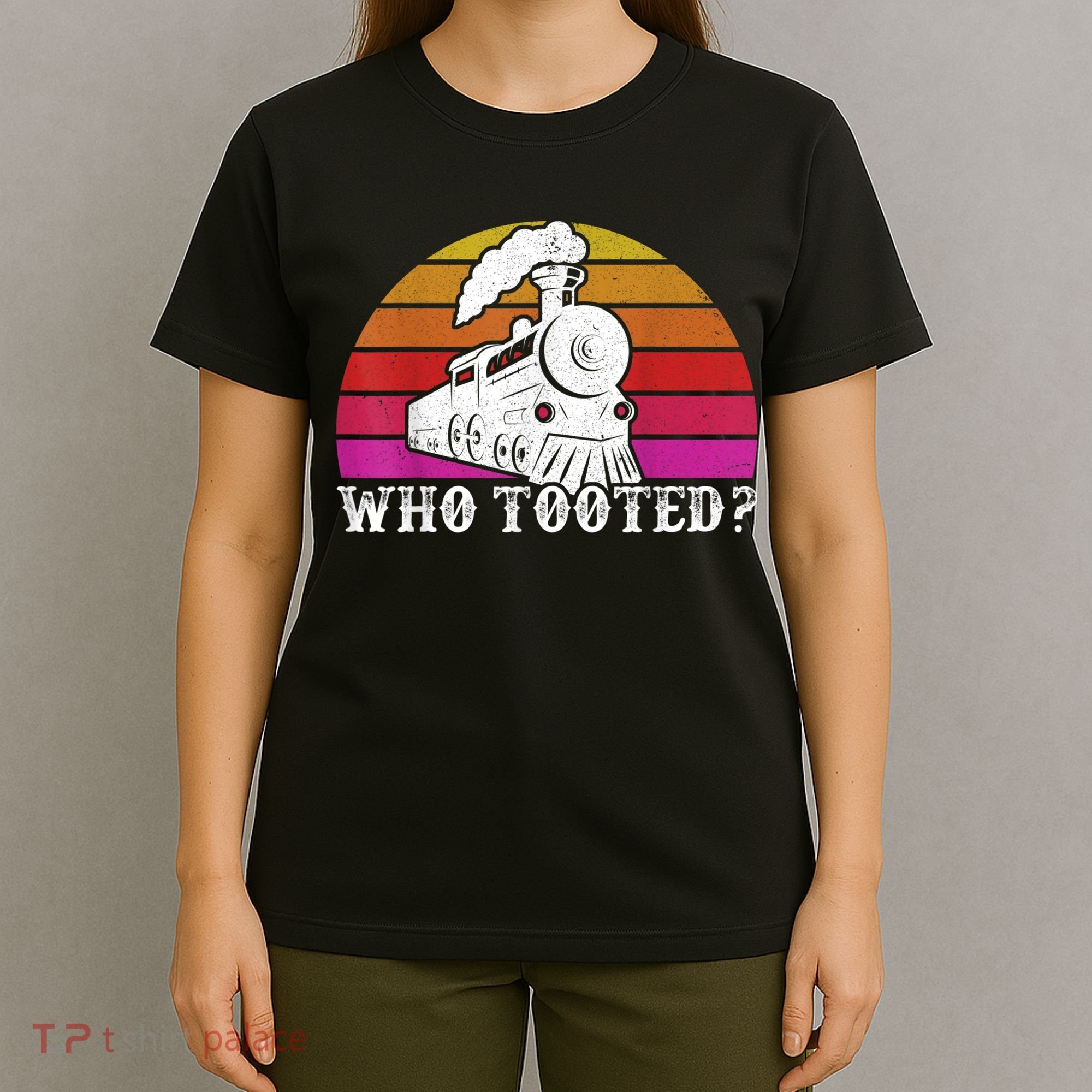 Who Tooted Train Themed Train Collectors T-Shirt