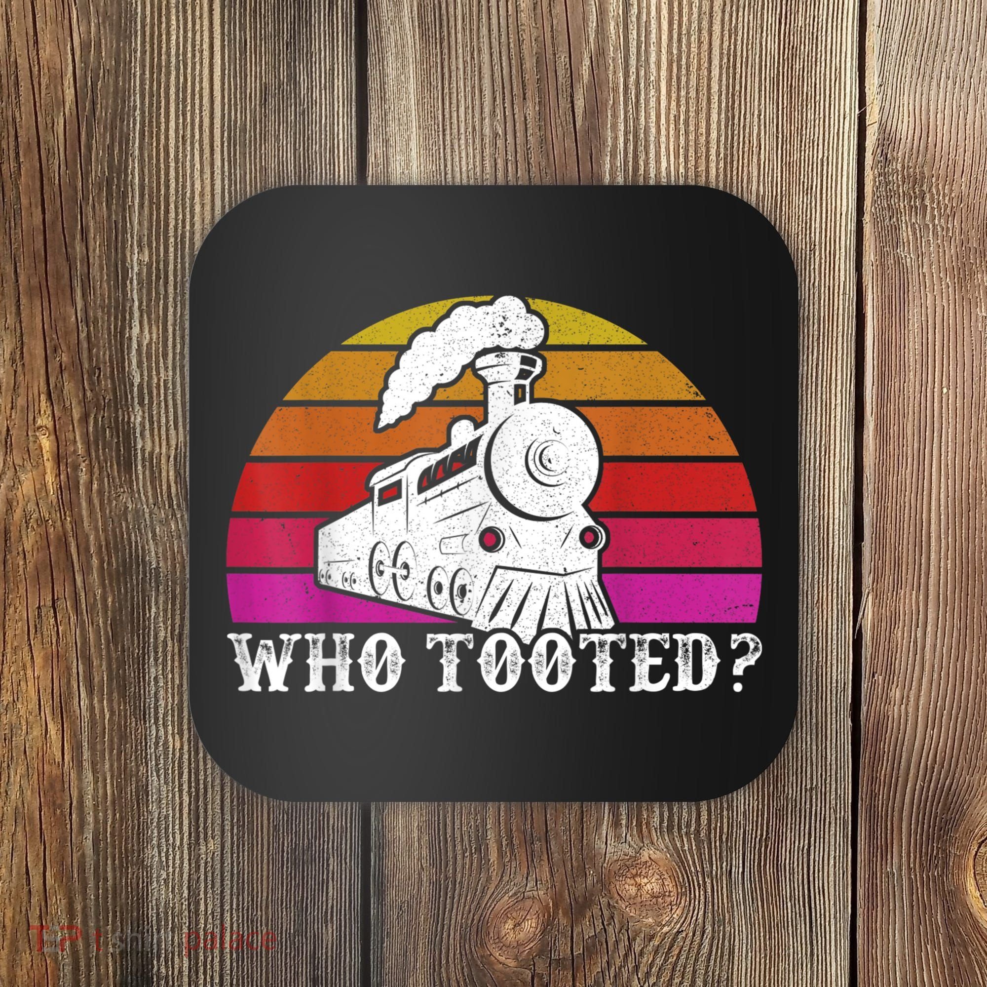 Who Tooted Train Themed Train Collectors Coaster