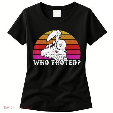 Who Tooted Train Themed Train Collectors Women's T-Shirt
